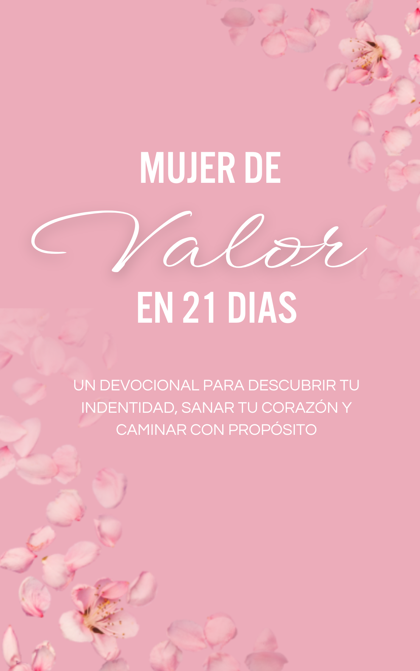 Mujer de Valor | Un devocional para descubrir tu identidad, sanar tu corazón y caminar con propósito
